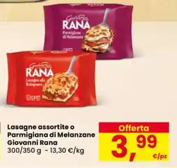 Eurospar Lasagne assortite o Parmigiana di Melanzane Giovanni Rana offerta