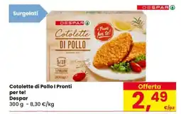 Eurospar Cotolette di Pollo I Pronti per te! offerta