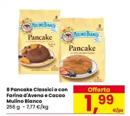 Eurospar 8 Pancake Classici o con Farina d'Avena e Cacao Mulino Bianco offerta