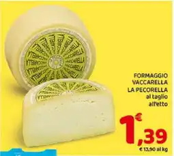 Conad FORMAGGIO VACCARELLA LA PECORELLA offerta