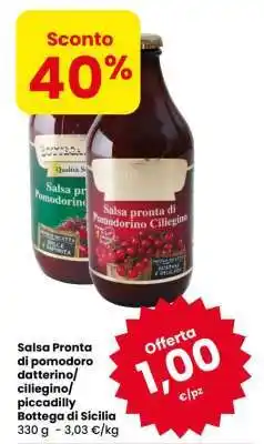 Eurospar Salsa Pronta di pomodoro datterino/ciliegino/piccadilly Bottega di Sicilia offerta