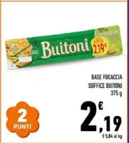 Conad BASE FOCACCIA SOFFICE BUITONI offerta