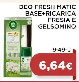 Coop DEO FRESH MATIC BASE+RICARICA FRESIA E GELSOMINO offerta