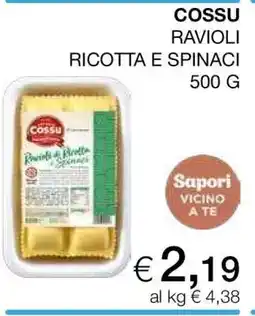 Coop COSSU RAVIOLI RICOTTA E SPINACI 500 G offerta