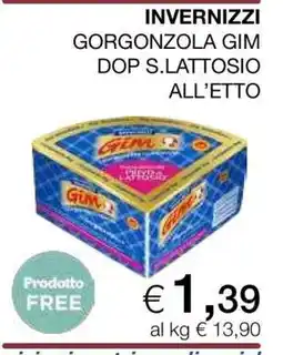 Coop INVERNIZZI GORGONZOLA GIM DOP S.LATTOSIO ALL’ETTO offerta