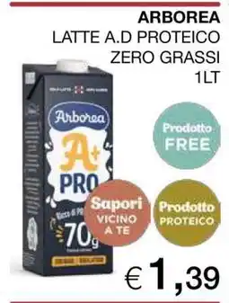 Coop ARBOREA LATTE A.D PROTEICO ZERO GRASSI 1LT offerta