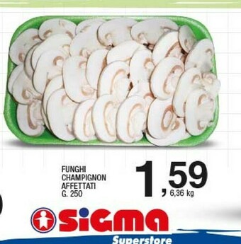 Sigma Funghi champignon affettati offerta