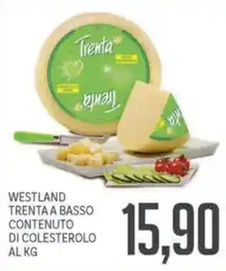 Supermercati Piccolo Westland Trenta a basso contenuto di colesterolo offerta