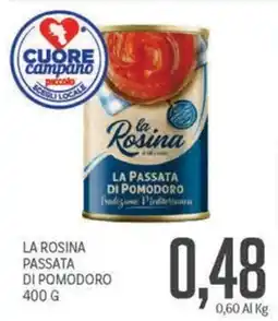 Supermercati Piccolo La Rosina passata di pomodoro offerta