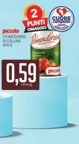 Supermercati Piccolo I pomodorini di collina Piccolo offerta