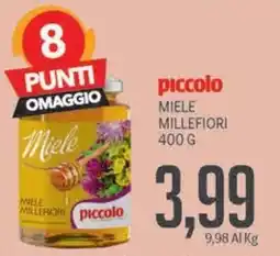 Supermercati Piccolo Miele millefiori piccolo offerta