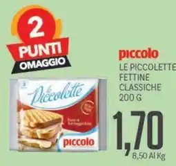 Supermercati Piccolo Le piccole fettine classiche piccolo offerta