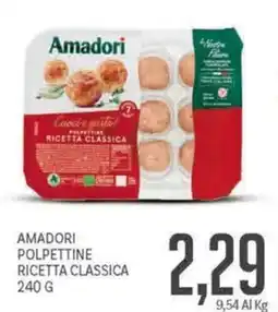 Supermercati Piccolo Amadori polpettine ricetta classica offerta