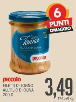 Supermercati Piccolo Filetti di tonno all'olio di oliva piccolo offerta