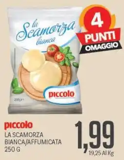 Supermercati Piccolo La scamorza bianca piccolo offerta