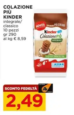 Alì Supermercati Kinder Colazione Più integrale offerta
