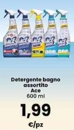 Detergente bagno assortito Ace