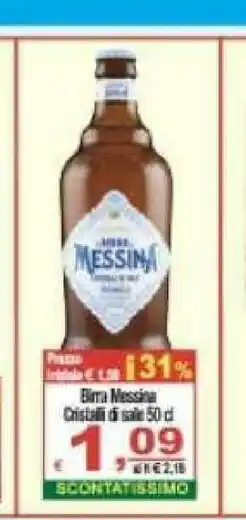 CTS Supermercati Birra messina - cristalli di sale 500 g(ml) offerta