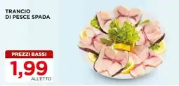Alì Supermercati Trancio di pesce spada offerta