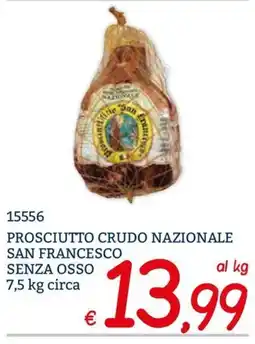 Zona Prosciutto crudo nazionale San Francesco offerta