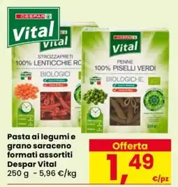 Despar Pasta ai legumi e grano saraceno formati assortiti Despar Vital offerta