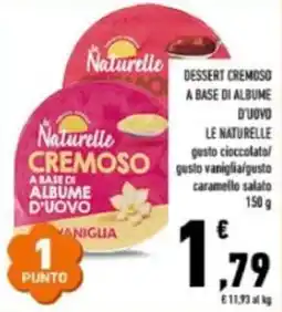 Conad Le Naturelle Dessert Cremoso a base di albume d'uovo offerta