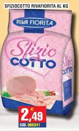Immenso Cash Sfizio Cotto Riva Fiorita offerta