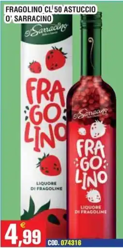 Immenso Cash Fragolino e' Saracino offerta