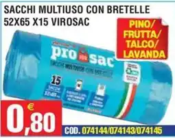 Immenso Cash Sacchi multiuso con bretelle virosac offerta
