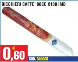 Immenso Cash Bicchieri caffè offerta