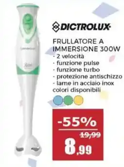 Happy Casa Frullatore a immersione Dictrolux offerta