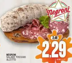 Vicino a te supermercati Negroni Salame Toscano offerta