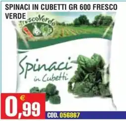 Immenso Cash Spinaci in Cubetti FrescoVerde offerta
