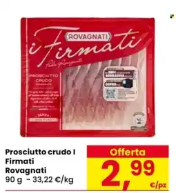 Despar Prosciutto crudo I Firmati Rovagnati offerta
