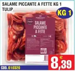 Immenso Cash Salame piccante a fette Tulip offerta
