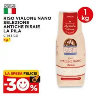 Riso Vialone Nano Selezione Antiche Risaie La Pila classico