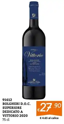 Zona Bolgheri D.O.C. Superiore dedicato a Vittorio offerta