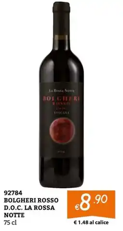 Zona Bolgheri Rosso D.O.C. La Rossa Notte offerta