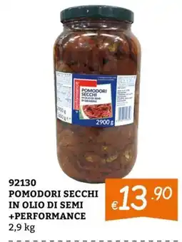 Zona Pomodori secchi +Performance offerta