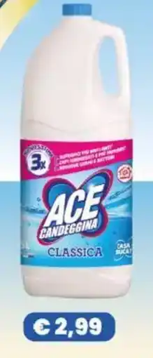 Happy Casa Ace candeggina classica offerta