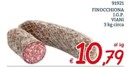 Zona Finocchiona I.G.P. Viani offerta