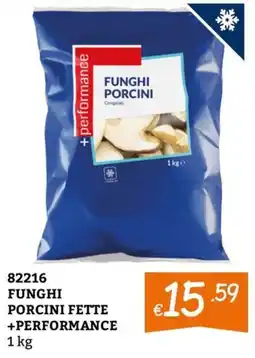 Zona Funghi porcini fette +performance offerta