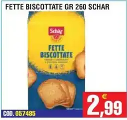 Immenso Cash Fette biscottate Schar offerta