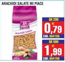 Immenso Cash Arachidi Salate Mi Piace offerta