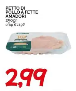 Hardis Petto di pollo a fette Amadori offerta