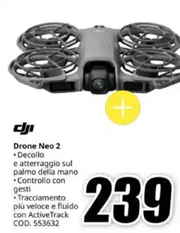 MediaWorld DJI Drone Neo 2 offerta