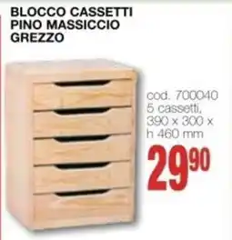 Mondo Brico Blocco cassetti pino massiccio grezzo offerta