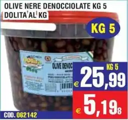 Immenso Cash Olive nere denocciolate offerta