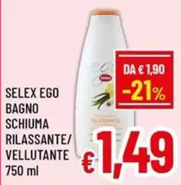 A&O Selex Ego bagno schiuma rilassante/vellutante offerta