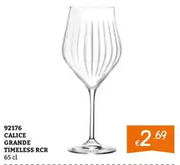 Zona Calice grande timeless rcr offerta